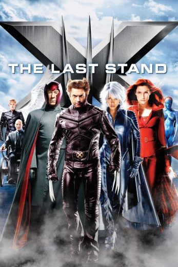 X-Men The Last Stand 2006