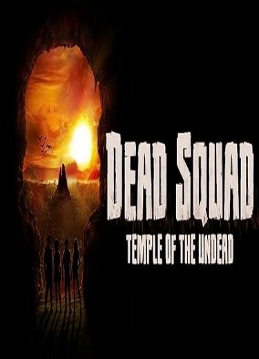 Dead Squad Temple of the Undead 2018