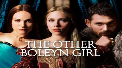 مشاهدة فيلم The Other Boleyn Girl 2008 مترجم HD