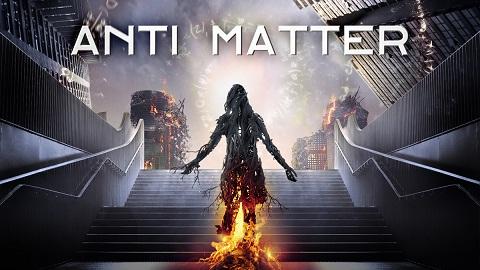مشاهدة فيلم Anti Matter 2016 مترجم HD