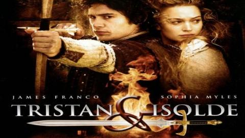 مشاهدة فيلم Tristan & Isolde 2006 مترجم HD