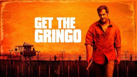 مشاهدة فيلم Get the Gringo 2012 مترجم HD