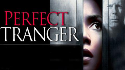 Perfect Stranger 2007