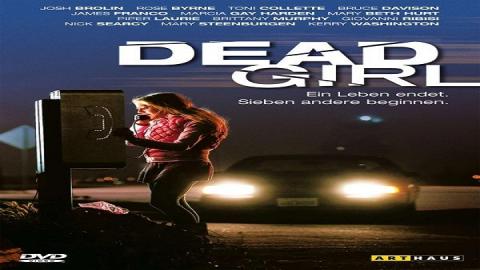مشاهدة فيلم The Dead Girl 2006 مترجم HD