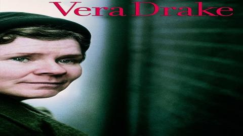 Vera Drake 2004