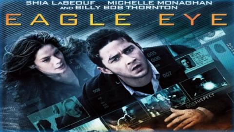 مشاهدة فيلم Eagle Eye 2008 مترجم HD