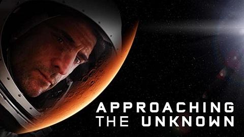 مشاهدة فيلم Approaching the Unknown 2016 مترجم HD