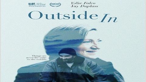 مشاهدة فيلم Outside In 2017 مترجم HD