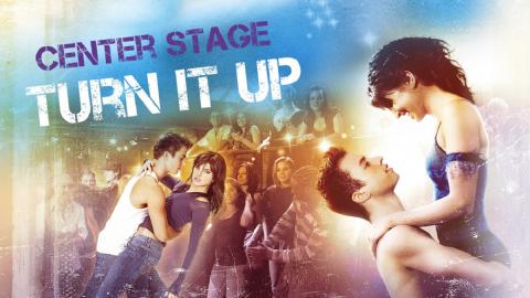 Center Stage: Turn It Up 2008
