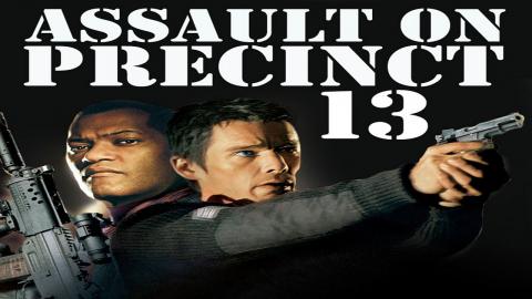 Assault on Precinct 13 2005