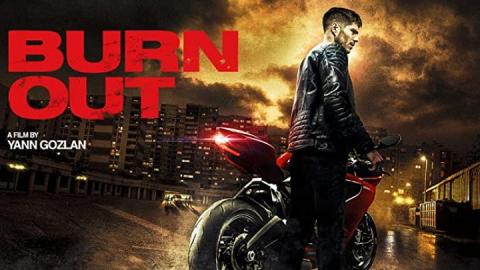 مشاهدة فيلم Burn Out 2017 مترجم HD