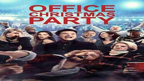 مشاهدة فيلم Office Christmas Party 2016 مترجم HD