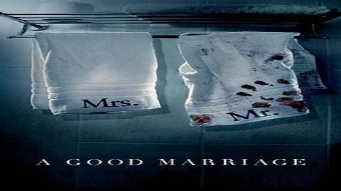 مشاهدة فيلم A Good Marriage 2014 مترجم HD
