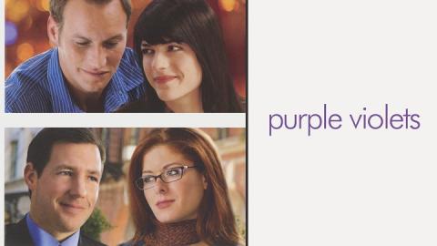 مشاهدة فيلم Purple Violets 2007 مترجم HD