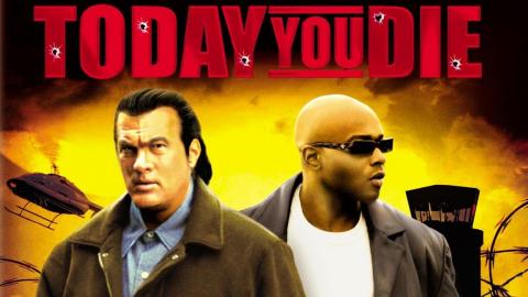 Today You Die 2005