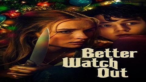 مشاهدة فيلم Better Watch Out 2016 مترجم HD