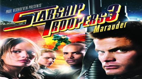 مشاهدة فيلم Starship Troopers 3: Marauder 2008 مترجم HD