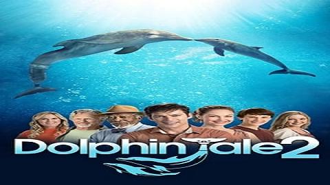 مشاهدة فيلم Dolphin Tale 2 2014 مترجم HD