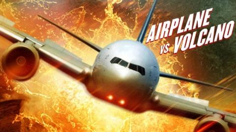 مشاهدة فيلم Airplane vs Volcano 2014 مترجم HD