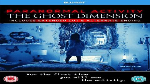 Paranormal Activity 6 The Ghost Dimension 2015