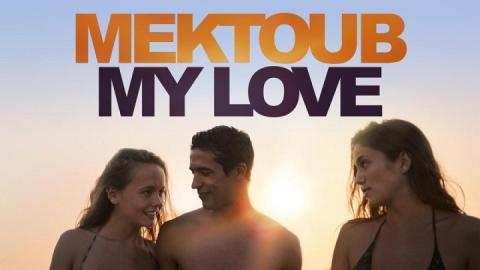 مشاهدة فيلم Mektoub My Love Canto Uno 2017 مترجم HD