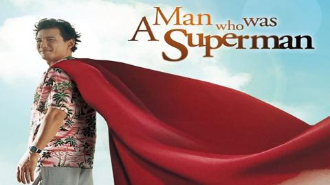 مشاهدة فيلم A Man Who Was Superman 2008 مترجم HD