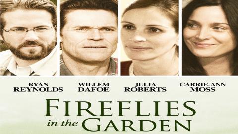 مشاهدة فيلم Fireflies in the Garden 2008 مترجم HD
