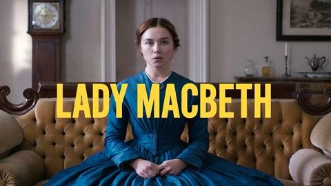 مشاهدة فيلم Lady Macbeth 2016 مترجم HD