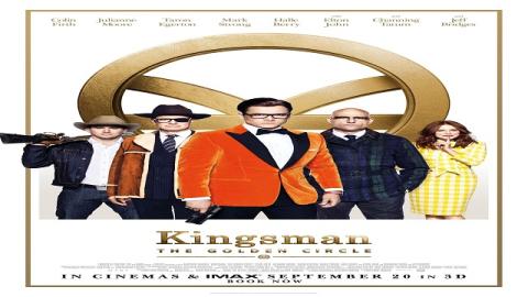 مشاهدة فيلم Kingsman The Golden Circle 2017 مترجم HD