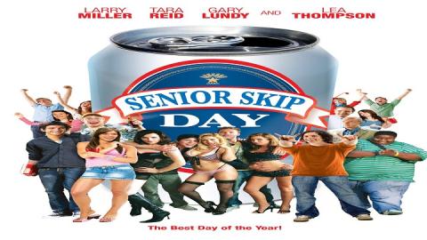 مشاهدة فيلم Senior Skip Day 2008 مترجم HD