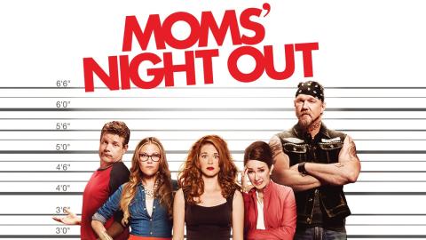 Moms’ Night Out 2014