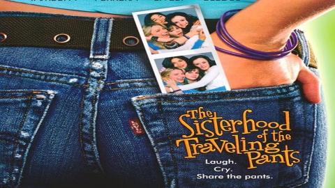 The Sisterhood of the Traveling Pants 2005