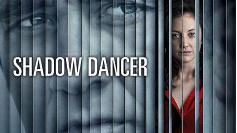 مشاهدة فيلم Shadow Dancer 2012 مترجم HD