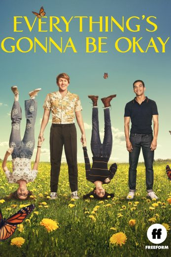 Everything’s Gonna Be Okay S01
