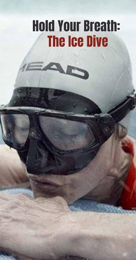 Hold Your Breath the Ice Dive 2022