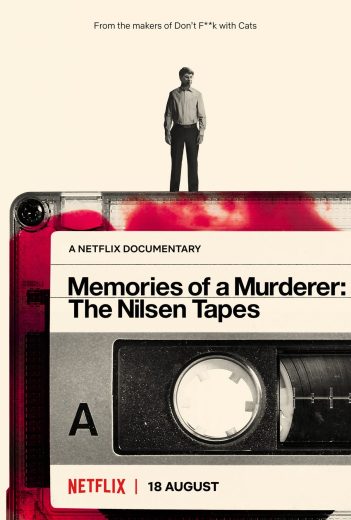 Memories Of A Murderer The Nilsen Tapes 2021