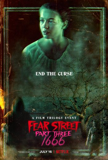 Fear Street Part 3 1666 2021