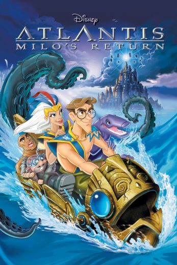 Atlantis: Milo’s Return 2003
