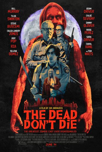 The Dead Don’t Die 2019