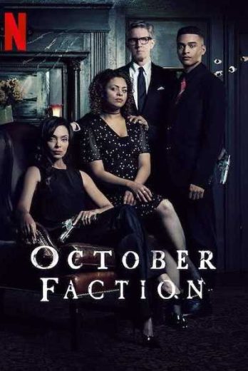 مسلسل October Faction مترجم الحلقة 1