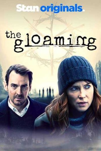 The Gloaming S01