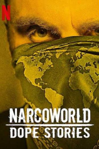 Narcoworld: Dope Stories S01