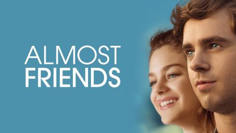 مشاهدة فيلم Almost Friends 2016 مترجم HD