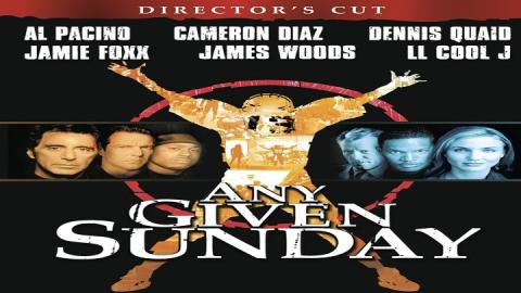 مشاهدة فيلم Any Given Sunday 1999 مترجم HD