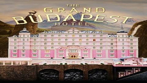 مشاهدة فيلم The Grand Budapest Hotel 2014 مترجم HD