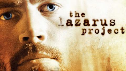 The Lazarus Project 2008