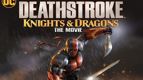 Deathstroke Knights and Dragons 2020