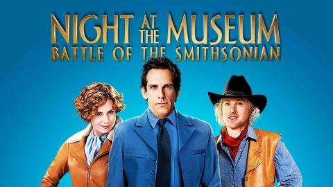 مشاهدة فيلم Night at the Museum: Battle of the Smithsonian 2009 مترجم HD