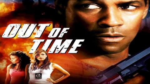Out of Time 2003