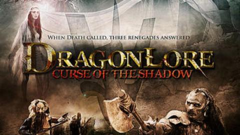 Dragon Lore Curse of the Shadow 2013